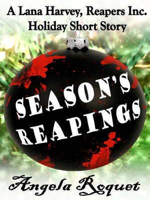 cover image of Season's Reapings (A Lana Harvey, Reapers Inc. Holiday Short Story)